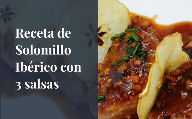 Receta de solomillo de cerdo 3 salsas