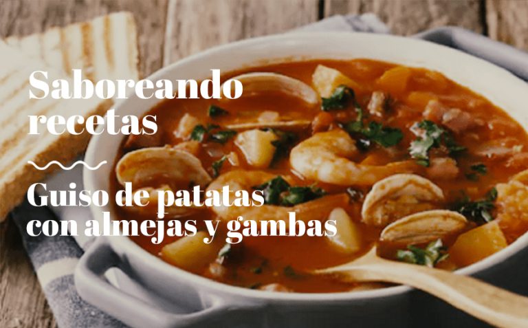Receta: Guiso de patatas con almejas y gambas
