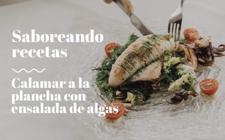 Receta de Calamar a la plancha con ensalada de algas wakame